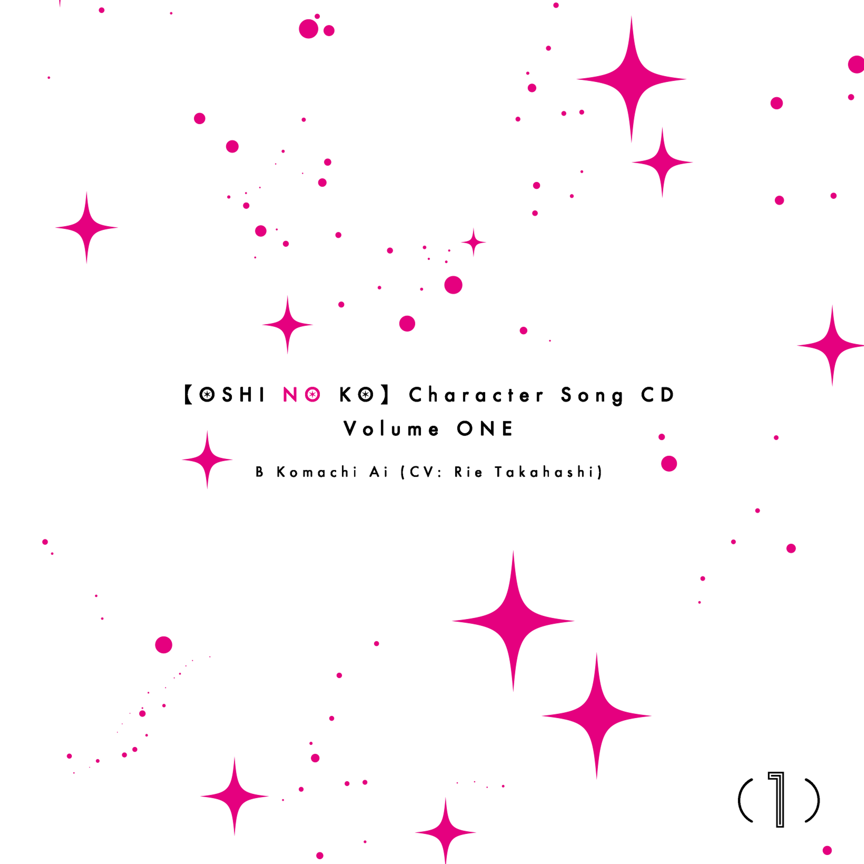 [Oshi no Ko] Character Song CD Vol.1