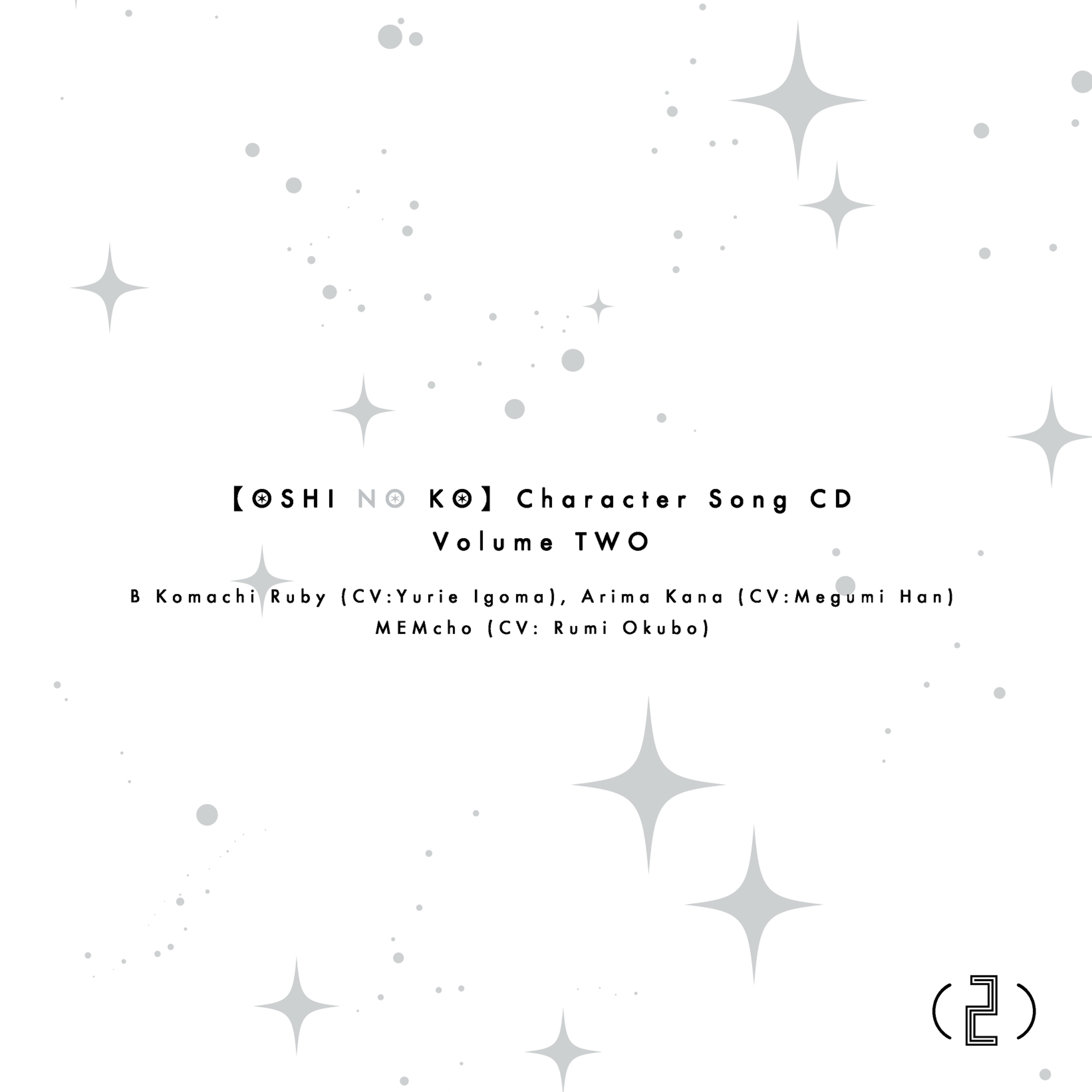 [Oshi no Ko] Character Song CD Vol.2